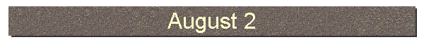 August 2