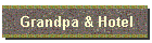 Grandpa & Hotel