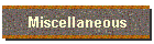 Miscellaneous