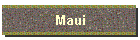 Maui