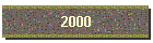 2000